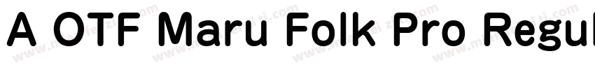 A OTF Maru Folk Pro Regular字体转换